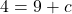 \[4 = 9 + c\]